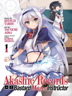 Akashic Records of Bastard Magic Instructor, Volume 1 - ebook